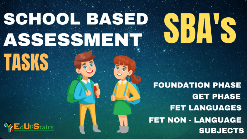 School Based Assessment (SBA) Tasks for all Phases