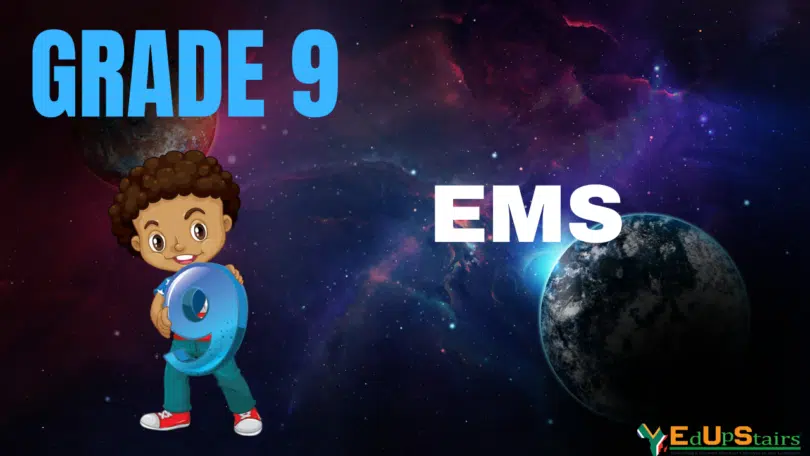 GRADE 9 ECONOMICS AND MANAGEMENT SCIENCES (EMS)