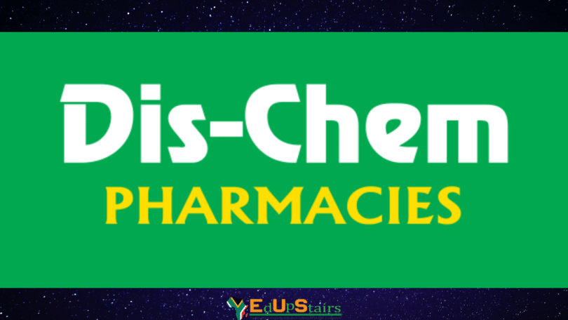 DIS-CHEM PHARMACIES HAS NEW WORK OPPORTUNITIES FOR SOUTH AFRICAN YOUTH CLOSING 14 APRIL 2023