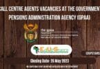 CALL CENTRE AGENTS VACANCIES AT THE GOVERNMENT PENSIONS ADMINISTRATION AGENCY (GPAA)