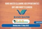 RAND WATER CLEANING JOB OPPORTUNITIES | DAY AND NIGHT CLEANERS (X10 POSTS) CLOSING 22 MAY 2023