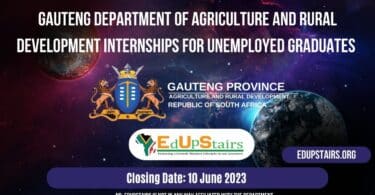 GAUTENG DEPARTMENT OF AGRICULTURE AND RURAL DEVELOPMENT (GDARDE) INTERNSHIPS FOR UNEMPLOYED GRADUATES