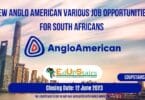 NEW ANGLO AMERICAN VARIOUS JOB OPPORTUNITIES FOR SOUTH AFRICANS CLOSING 12 JUNE 2023