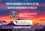 PORTER VACANCIES (X5 POSTS) AT THE GAUTENG DEPARTMENT OF HEALTH | APPLY WITH GRADE 10 OR ABET