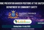 CRIME PREVENTION WARDEN POSITIONS AT THE GAUTENG DEPARTMENT OF COMMUNITY SAFETY | APPLY WITH GRADE 12