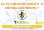 X267 WATER MONITOR EPWP VACANCIES AT THE HARRY GWALA DISTRICT MUNICIPALITY CLOSING 19 JUNE 2023