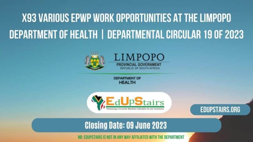 X93 VARIOUS EPWP WORK OPPORTUNITIES AT THE LIMPOPO DEPARTMENT OF HEALTH | DEPARTMENTAL CIRCULAR 19 OF 2023