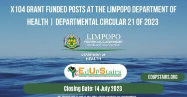 X104 GRANT FUNDED POSTS AT THE LIMPOPO DEPARTMENT OF HEALTH | DEPARTMENTAL CIRCULAR 21 OF 2023