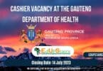 CASHIER VACANCY AT THE GAUTENG DEPARTMENT OF HEALTH CLOSING 14 JULY 2023 | APPLY WITH GRADE 12