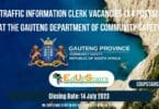 TRAFFIC INFORMATION CLERK VACANCIES (X4 POSTS) AT THE GAUTENG DEPARTMENT OF COMMUNITY SAFETY