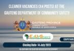 CLEANER VACANCIES (X4 POSTS) AT THE GAUTENG DEPARTMENT OF COMMUNITY SAFETY | APPLY WITH GRADE 10