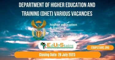 DEPARTMENT OF HIGHER EDUCATION AND TRAINING (DHET) VARIOUS VACANCIES CLOSING 28 JULY 2023