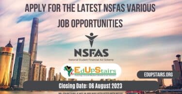 APPLY FOR THE LATEST NSFAS VARIOUS JOB OPPORTUNITIES CLOSING 06 AUGUST 2023