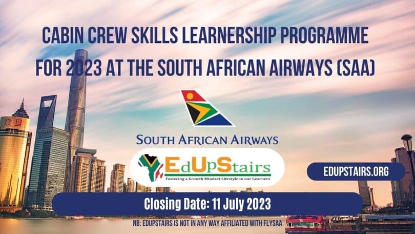 CABIN CREW SKILLS LEARNERSHIP PROGRAMME FOR 2023 AT THE SOUTH AFRICAN AIRWAYS (SAA) | APPLY WITH GRADE 12