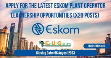 APPLY FOR THE LATEST ESKOM PLANT OPERATOR LEARNERSHIP OPPORTUNITIES (X20 POSTS) CLOSING 06 AUGUST 2023