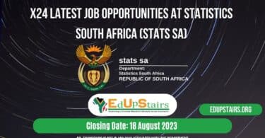 X24 LATEST JOB OPPORTUNITIES AT STATISTICS SOUTH AFRICA (STATS SA) CLOSING 18 AUGUST 2023