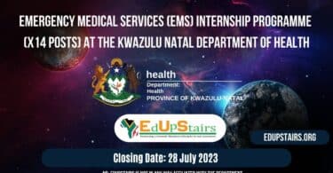 EMERGENCY MEDICAL SERVICES (EMS) INTERNSHIP PROGRAMME (X14 POSTS) AT THE KWAZULU NATAL DEPARTMENT OF HEALTH