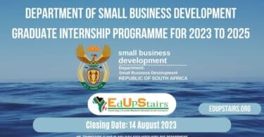 DEPARTMENT OF SMALL BUSINESS DEVELOPMENT GRADUATE INTERNSHIP PROGRAMME FOR 2023 TO 2025