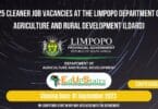 X25 CLEANER JOB VACANCIES AT THE LIMPOPO DEPARTMENT OF AGRICULTURE AND RURAL DEVELOPMENT (LDARD)