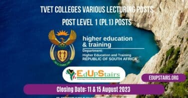 TVET COLLEGES VARIOUS LECTURING / TEACHING POSTS CLOSING 11 & 15 AUGUST 2023
