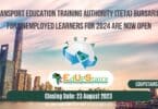 TRANSPORT EDUCATION TRAINING AUTHORITY (TETA) BURSARIES FOR UNEMPLOYED LEARNERS FOR 2024 ARE NOW OPEN