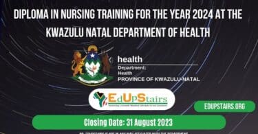 DIPLOMA IN NURSING TRAINING FOR THE YEAR 2024 AT THE KWAZULU NATAL DEPARTMENT OF HEALTH