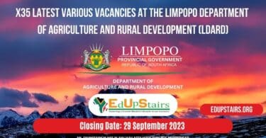 X35 LATEST VARIOUS VACANCIES AT THE LIMPOPO DEPARTMENT OF AGRICULTURE AND RURAL DEVELOPMENT (LDARD) | CIRCULAR 31 OF 2023