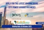 APPLY FOR THE LATEST JOHANNESBURG CITY POWER VARIOUS VACANCIES CLOSING 03 OCTOBER 2023