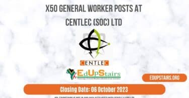 X50 GENERAL WORKER POSTS AT CENTLEC (SOC) LTD CLOSING 06 OCTOBER 2023