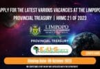 APPLY FOR THE LATEST VARIOUS VACANCIES AT THE LIMPOPO PROVINCIAL TREASURY | HRMC 21 OF 2023