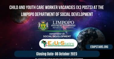 CHILD AND YOUTH CARE WORKER VACANCIES (X3 POSTS) AT THE LIMPOPO DEPARTMENT OF SOCIAL DEVELOPMENT