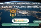 APPLY FOR THE LATEST VARIOUS VACANCIES (X44 POSTS) AT THE DEPARTMENT OF PUBLIC WORKS AND INFRASTRUCTURE