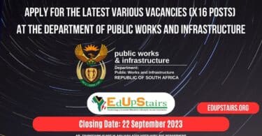 APPLY FOR THE LATEST VARIOUS VACANCIES (X16 POSTS) AT THE DEPARTMENT OF PUBLIC WORKS AND INFRASTRUCTURE