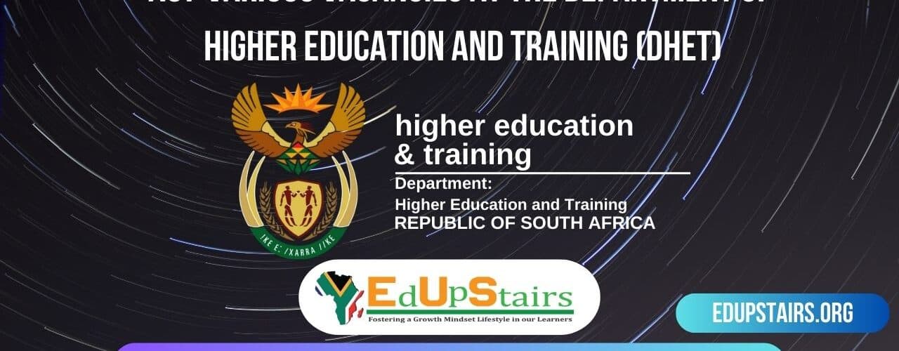 X97 VARIOUS VACANCIES AT THE DEPARTMENT OF HIGHER EDUCATION AND TRAINING (DHET)