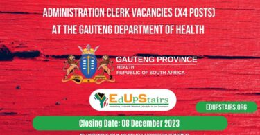 ADMINISTRATION CLERK VACANCIES (X4 POSTS) AT THE GAUTENG DEPARTMENT OF HEALTH