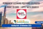 PERMANENT CLEANING POSITIONS (X9 POSTS) AT RIGHT TO CARE | APPLY WITH GRADE 8