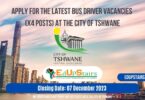 APPLY FOR THE LATEST BUS DRIVER VACANCIES (X4 POSTS) AT THE CITY OF TSHWANE