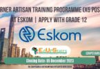 LEARNER ARTISAN TRAINING PROGRAMME (X5 POSTS) AT ESKOM | APPLY WITH GRADE 12