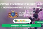 X529 SERVICE DELIVERY BRIGADES TEAM LEADER VACANCIES AT THE GAUTENG DEPARTMENT OF SOCIAL DEVELOPMENT