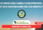 X37 DRIVERS LICENCE TRAINING & TESTING OPPORTUNITIES AT THE DR. NKOSAZANA DLAMINI ZUMA LOCAL MUNICIPALITY