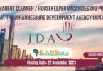 PERMANENT CLEANER / HOUSEKEEPER VACANCIES (X3 POSTS) AT THE JOHANNESBURG DEVELOPMENT AGENCY (JDA)