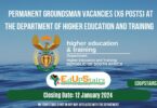 PERMANENT GROUNDSMAN VACANCIES (X6 POSTS) AT THE DEPARTMENT OF HIGHER EDUCATION AND TRAINING