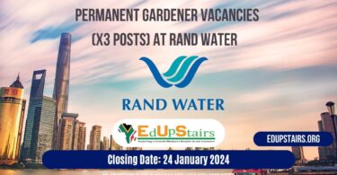 PERMANENT GARDENER VACANCIES (X3 POSTS) AT RAND WATER CLOSING 24 JANUARY 2024