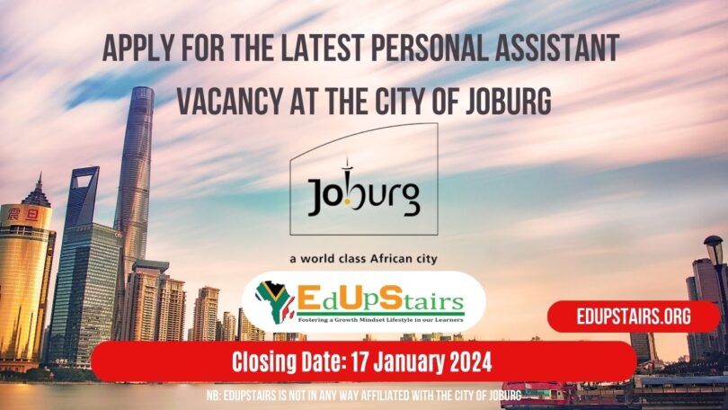APPLY FOR THE LATEST PERSONAL ASSISTANT VACANCY AT THE CITY OF JOBURG