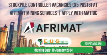 STOCKPILE CONTROLLER VACANCIES (X5 POSTS) AT AFRIMAT MINING SERVICES | APPLY WITH MATRIC