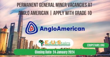 PERMANENT GENERAL MINER VACANCIES AT ANGLO AMERICAN | APPLY WITH GRADE 10