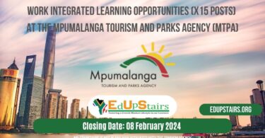 WORK INTEGRATED LEARNING OPPORTUNITIES (X15 POSTS) AT THE MPUMALANGA TOURISM AND PARKS AGENCY (MTPA)