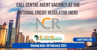 CALL CENTRE AGENT VACANCY AT THE NATIONAL CREDIT REGULATOR (NCR)