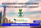 WASTE MANAGEMENT GENERAL WORKER VACANCIES (X60 POSTS) AT EMALAHLENI LOCAL MUNICIPALITY
