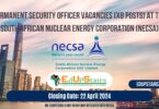 PERMANENT SECURITY OFFICER VACANCIES (X8 POSTS) AT THE SOUTH AFRICAN NUCLEAR ENERGY CORPORATION (NECSA)